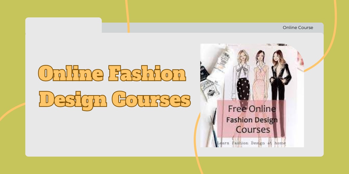 Online Fashion Design Courses