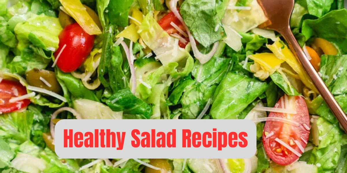 Healthy Salad Recipes