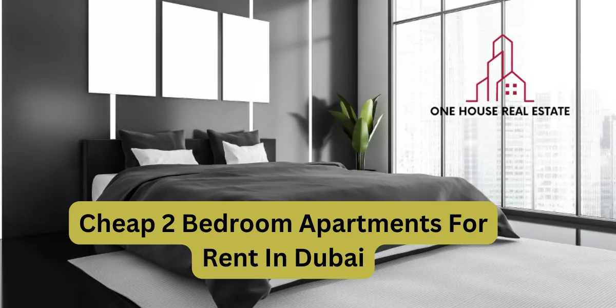 Cheap 2 Bedroom Apartments For Rent In Dubai
