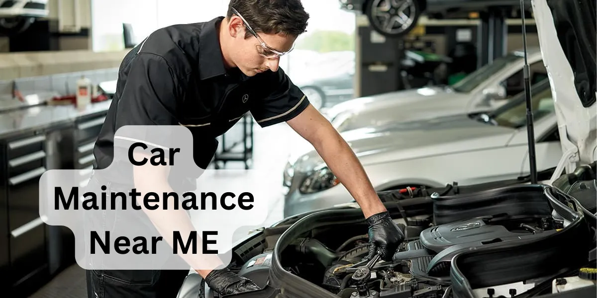 Car Maintenance Near ME