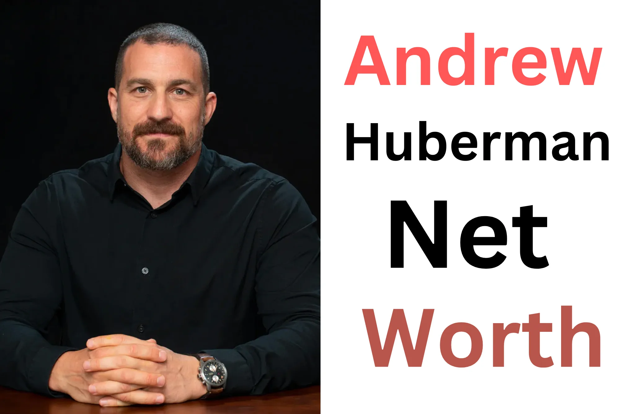 Andrew Huberman Net Worth