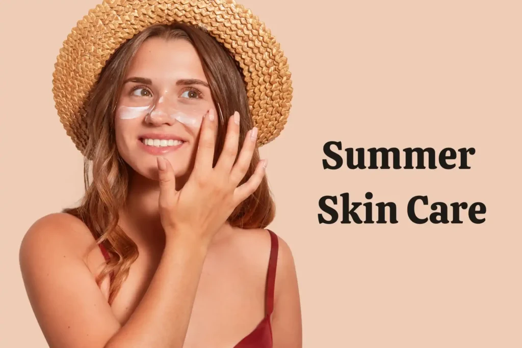 Summer Skin Care